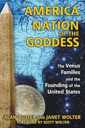 Seller image for America : Nation of the Goddess: the Venus Families and the Founding of the United States for sale by GreatBookPrices