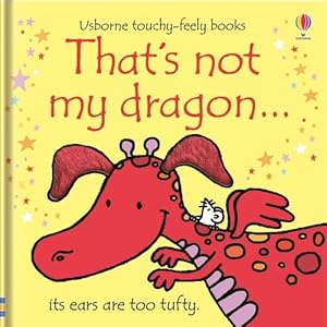 Imagen del vendedor de That's Not My Dragon a la venta por GreatBookPrices