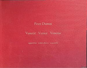 Seller image for Peter Dumas: Veneti aquarellen / Peter Dumas: Venice watercolours / Peter Dumas: Venezia aquarelli for sale by Klondyke