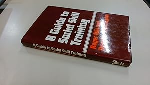 Imagen del vendedor de Guide to Social Skill Training a la venta por BoundlessBookstore