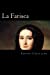 Imagen del vendedor de La Farisea (Spanish Edition) [Soft Cover ] a la venta por booksXpress