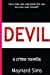 Imagen del vendedor de DEVIL : a crime novella [Soft Cover ] a la venta por booksXpress