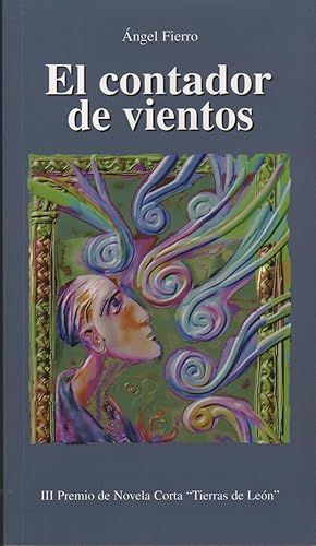 Immagine del venditore per El contador de vientos III Premio de novela corta Tierras de Len venduto da Librera Hijazo
