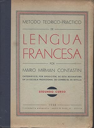 Image du vendeur pour METODO TEORICO-PRACTICO DE LENGUA FRANCESA. SEGUNDO CURSO. mis en vente par Librera Hijazo