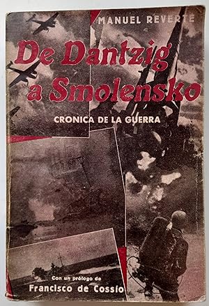 Imagen del vendedor de De Dantzig a Smolensko. Crnica de la guerra a la venta por Sarabastall Umbrok Libros