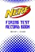 Imagen del vendedor de NERF FIRING TEST RECORD BOOK Version 1.2.2: Nerf Guns Attachments (Volume 6) [Soft Cover ] a la venta por booksXpress