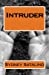 Imagen del vendedor de Intruder [Soft Cover ] a la venta por booksXpress