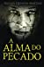Image du vendeur pour A Alma do Pecado (Portuguese Edition) [Soft Cover ] mis en vente par booksXpress
