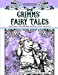 Bild des Verkufers fr Coloring Books For Grownups Grimms' Fairy Tales: Vintage Coloring Books for Adults Art Reimagined from Grimm Brother's Original Fairy Tales [Soft Cover ] zum Verkauf von booksXpress
