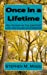 Seller image for Once in a Lifetime [Soft Cover ] for sale by booksXpress