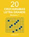 Imagen del vendedor de 20 Crucigramas Letra Grande - N. 1 (Volume 1) (Spanish Edition) [Soft Cover ] a la venta por booksXpress