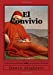 Image du vendeur pour El Convivio (Spanish Edition) [Soft Cover ] mis en vente par booksXpress