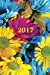 Image du vendeur pour 2017: Calendar/Planner/Appointment Book: 1 week on 2 pages, Format 6" x 9" (15.24 x 22.86 cm), Cover Flowers (Volume 4) [Soft Cover ] mis en vente par booksXpress