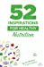 Seller image for 52 Inspirations for Healthy Nutrition [Soft Cover ] for sale by booksXpress