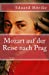 Immagine del venditore per Mozart auf der Reise nach Prag (Klassiker der Weltliteratur) (Volume 13) (German Edition) [Soft Cover ] venduto da booksXpress