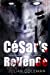 Seller image for Cesar's Revenge: The Demon Lover's Chronicles - Book 2: Cesar's Revenge: The Demon Lover's Chronicles - Book 2 (Volume 2) [Soft Cover ] for sale by booksXpress
