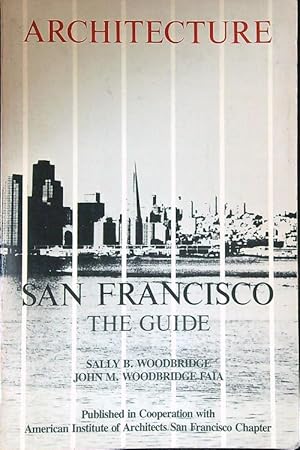 Bild des Verkufers fr Architecture San Francisco: The guide zum Verkauf von Librodifaccia