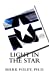 Imagen del vendedor de Light In The Star [Soft Cover ] a la venta por booksXpress