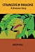 Bild des Verkufers fr Strangers in Paradise: A Dinosaur Story [Soft Cover ] zum Verkauf von booksXpress