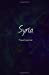 Seller image for Syria Travel Journal: Perfect Size 100 Page Travel Notebook Diary [Soft Cover ] for sale by booksXpress