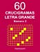 Imagen del vendedor de 60 Crucigramas Letra Grande - N. 2 (Volume 2) (Spanish Edition) [Soft Cover ] a la venta por booksXpress
