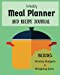 Immagine del venditore per Weekly Meal Planner and Recipe Journal: 52 Week Meal Planning and Recipe Journal including a Weekly Budget and Shopping List (Plan It! Publishing) (Volume 2) [Soft Cover ] venduto da booksXpress