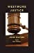 Seller image for Westmore Justice [Soft Cover ] for sale by booksXpress