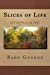 Imagen del vendedor de Slices of Life: Selected Poems by Babu [Soft Cover ] a la venta por booksXpress