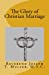 Imagen del vendedor de The Glory of Christian Marriage [Soft Cover ] a la venta por booksXpress