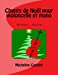 Image du vendeur pour Chants de Noel pour violoncelle et piano: Niveau : facile (French Edition) [Soft Cover ] mis en vente par booksXpress