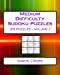 Immagine del venditore per Medium Difficulty Sudoku Puzzles Volume 3: 200 Medium Sudoku Puzzles For Intermediate Players [Soft Cover ] venduto da booksXpress