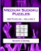 Seller image for Medium Sudoku Puzzles Volume 2: 200 Medium Sudoku Puzzles For Intermediate Players [Soft Cover ] for sale by booksXpress