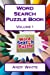 Seller image for Word Search Puzzle Book Volume 1 [Soft Cover ] for sale by booksXpress