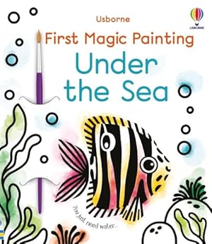 Seller image for First Magic Painting Under The Sea for sale by GreatBookPrices