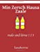Image du vendeur pour Min Zersch Hausa Zaale: male und lärne 1 2 3 (Hausa kasahorow) (German Edition) [Soft Cover ] mis en vente par booksXpress