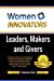 Seller image for Women Innovators: Leaders, Makers and Givers (Women Innovators: Leaders, Givers and Makers) (Volume 1) [Soft Cover ] for sale by booksXpress