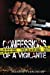 Bild des Verkufers fr Confessions of a Vigilante [Soft Cover ] zum Verkauf von booksXpress