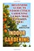 Image du vendeur pour Indoor Gardening: Beginners Guide to Indoor Citrus Gardening: (Lemon Tree, Mandarin Tree) [Soft Cover ] mis en vente par booksXpress