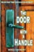 Seller image for The Door With A Handle: How Holy Spirit Turns Your Imagination into Reality [Soft Cover ] for sale by booksXpress