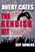 Seller image for Avery Cates: The Kendish Hit (Volume 7) [Soft Cover ] for sale by booksXpress