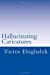 Seller image for Hallucinating Caricatures [Soft Cover ] for sale by booksXpress