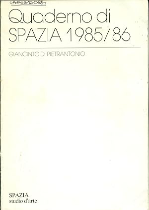 Image du vendeur pour Quaderno di Spazia 1985/86 mis en vente par Studio Bibliografico Marini
