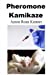 Bild des Verkufers fr Pheromone Kamikaze [Soft Cover ] zum Verkauf von booksXpress