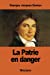 Seller image for La Patrie en danger (French Edition) [Soft Cover ] for sale by booksXpress