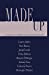 Immagine del venditore per Made Up: An anthology of LGBT fiction from Liverpool and Merseyside [Soft Cover ] venduto da booksXpress