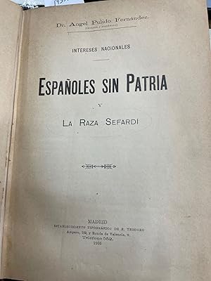 ESPANOLES SIN PATRIA Y LA RAZA SEFARDI.( INTERESES NACIONALES)