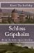 Bild des Verkufers fr Schloss Gripsholm: Eine Sommergeschichte (Klassiker der Weltliteratur) (Volume 38) (German Edition) [Soft Cover ] zum Verkauf von booksXpress