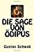 Bild des Verkufers fr Die Sage von  dipus (German Edition) [Soft Cover ] zum Verkauf von booksXpress