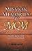 Bild des Verkufers fr Mission Memories for Mom: Funny and spiritual stories from your favorite missionary [Soft Cover ] zum Verkauf von booksXpress