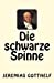 Image du vendeur pour Die schwarze Spinne (German Edition) [Soft Cover ] mis en vente par booksXpress